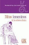 mitos femeninos de la cultura clásica
