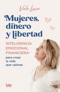Mujeres, dinero y libertad (in Spanish)