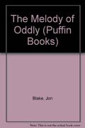 The Melody of Oddly (Puffin Books) (en Inglés)