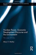 nuclear power, economic development discourse and the environment: the case of india (en Inglés)