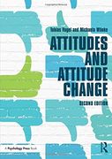 Attitudes and Attitude Change (Social Psychology: A Modular Course) (en Inglés)