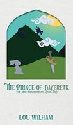 The Prince of Daybreak: The Heir to Moondust: Book two (en Inglés)