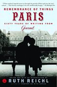 Remembrance of Things Paris: Sixty Years of Writing From Gourmet (Modern Library) (en Inglés)