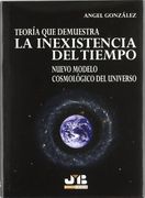 teoria que demuestra la inexistencia del tiempo