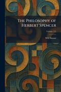 The Philosophy of Herbert Spencer (en Inglés)
