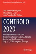 Controlo 2020: Proceedings of the 14th Apca International Conference on Automatic Control and Soft Computing, July 1-3, 2020, Braganç (en Inglés)