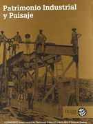 Patrimonio Industrial y Paisaje: Actas v Congreso Conservación del Patrimonio Industrial y de la Obra Pública en España, Celebrado en el Ferrol, 24-28 de Febrero de 2009 (in Spanish)