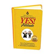 Jeffrey Gitomer's Little Gold Book of Yes! Attitude: New Edition, Updated & Revised: How to Find, Build and Keep a Yes! Attitude for a Lifetime of Suc (en Inglés)