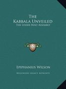 the kabbala unveiled: the lesser holy assembly (en Inglés)
