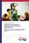Didáctica del Inglés en Educación Secundaria y Bachillerato (in Spanish)