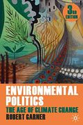 Environmental Politics: The age of Climate Change (en Inglés)