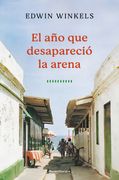 EL AÑO QUE DESAPARECIO LA ARENA