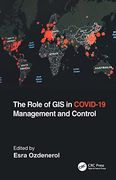 The Role of gis in Covid-19 Management and Control (en Inglés)