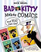 Bad Kitty Makes Comics: And you can Too! (en Inglés)
