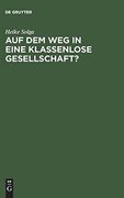 Auf dem weg in Eine Klassenlose Gesellschaft? (in German)