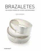 Brazaletes. 400 nuevos diseños en joyería