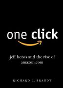 One Click: Jeff Bezos and the Rise of Amazon.com (en Inglés)
