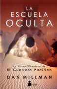 La Escuela Oculta - Dan Millman - Sirio