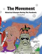 The Movement: Historical Changes During the Pandemic (en Inglés)