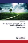 Productivity of rice & wheat crops Under BGREI Programme