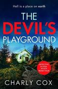 The Devil'S Playground: An Addictive Crime Thriller and Mystery Novel Packed With Twists: 4 (Detective Alyssa Wyatt) (en Inglés)
