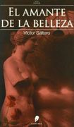 El Amante de La Belleza (Spanish Edition)