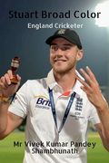 Stuart Broad Color: England Cricketer (en Inglés)