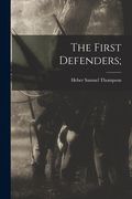 The First Defenders; (en Inglés)