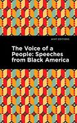 The Voice of a People: Speeches From Black America (Mint Editions) (en Inglés)
