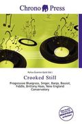 crooked still