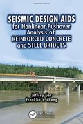 seismic design aids for nonlinear pushover analysis for reinforced concrete and steel bridges