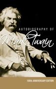 Autobiography of Mark Twain - 100Th Anniversary Edition (en Inglés)