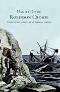Robinson Crusoe (Traduccion Inedita de la Primera Version)