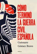 Cómo terminó la guerra civil española