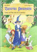 Zacarías Pocamaña: Salva al País de los Cuentos (Álbumes en Color)