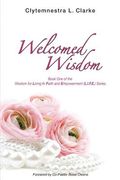 Welcomed Wisdom (en Inglés)