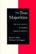 the two majorities: the issue context of modern american politics (en Inglés)