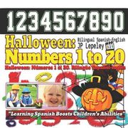 Halloween: Numbers 1 to 20. Bilingual Spanish-English: Halloween: Números 1 al 20. Bilingüe Español-Inglés (en Inglés)