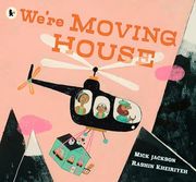 We're Moving House (en Inglés)