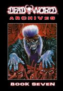 Deadworld Archives: Book Seven (Volume 7)