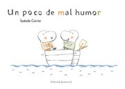 Un Poco de mal Humor