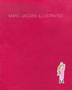 Marc Jacobs Illustrated (en Inglés)
