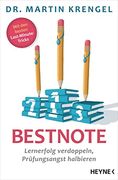 Bestnote: Lernerfolg Verdoppeln. Prüfungsangst Halbieren - mit Über 100 Grafiken und den Besten Last-Minute-Tricks (en Alemán)