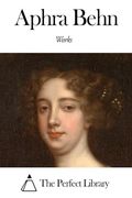 The Works of Aphra Behn (en Inglés)