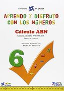 Aprendo y disfruto con los números, cálculo abn, 3 Educación Primaria. Cuaderno 6 (Paperback) (in Spanish)