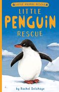 Little Penguin Rescue (Little Animal Rescue)