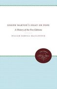 Joseph Warton's Essay on Pope: A History of the Five Editions (en Inglés)