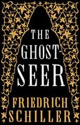 The Ghost-Seer (Alma Classics Gothic) (en Inglés)