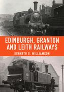 Edinburgh, Granton & Leith Railways (en Inglés)