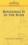 roughing it in the bush